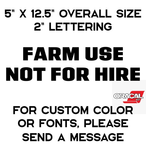 Farm Use Not For Hire Commercial DOT Vinyl Decal