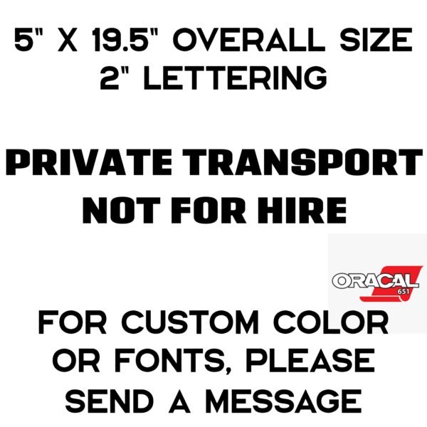 Private Transport Not For Hire Commercial DOT Vinyl Decal