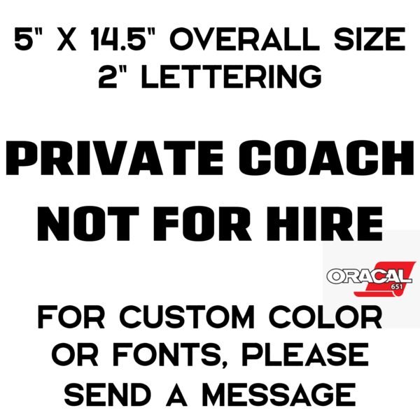 Private Coach Not For Hire Commercial DOT Vinyl Decal