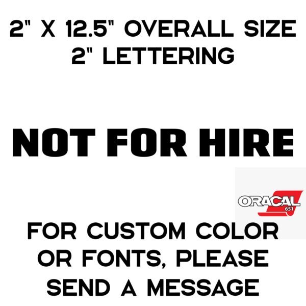 Not For Fire Commercial DOT Vinyl Decal